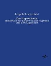 Der Hypnotismus