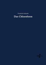 Das Chloroform