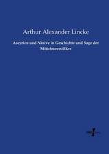 Assyrien und Ninive in Geschichte und Sage der Mittelmeervölker