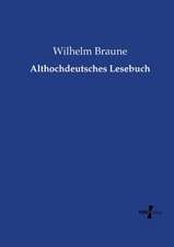 Althochdeutsches Lesebuch