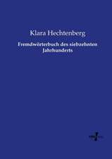 Fremdwörterbuch des siebzehnten Jahrhunderts