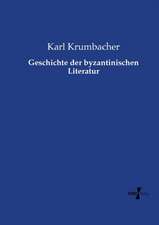 Geschichte der byzantinischen Literatur