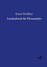 Taschenbuch für Pilzsammler