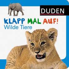 Duden - Klapp mal auf! Wilde Tiere