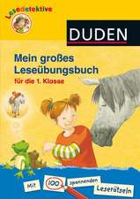 Lesedetektive: Mein großes Leseübungsbuch für die 1. Klasse