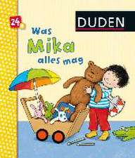 Duden: Was Mika alles mag!