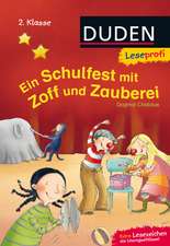 Chidolue, D: Leseprofi 2. Kl. Schulfest mit Zoff