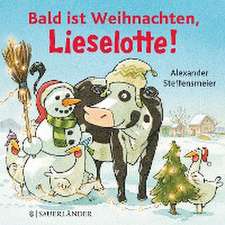 Bald ist Weihnachten, Lieselotte!