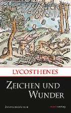 Zeichen und Wunder