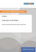 Callcenter in der Kritik