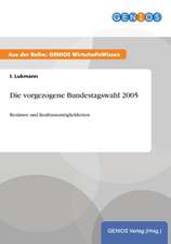 Die vorgezogene Bundestagswahl 2005