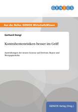 Kontrahentenrisiken besser im Griff