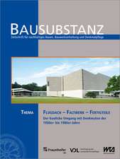 BAUSUBSTANZ Thema: Flugdach - Faltwerk - Fertigteile.