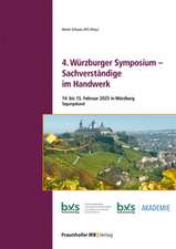 4. Würzburger Symposium - Sachverständige im Handwerk