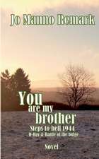 You are my brother