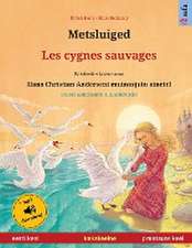 Renz, U: Metsluiged - Les cygnes sauvages (eesti keel - pran