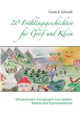 20 Frühlingsgeschichten für Groß und Klein