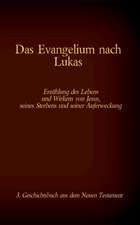 Das Evangelium nach Lukas