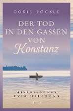 Der Tod in den Gassen von Konstanz