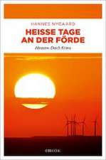 Heiße Tage an der Förde