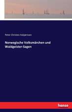 Norwegische Volksmärchen und Waldgeister-Sagen