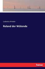 Roland der Wütende