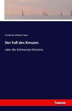 Der Fuß des Kreuzes