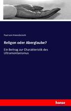 Religon oder Aberglaube?