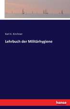 Lehrbuch der Militärhygiene