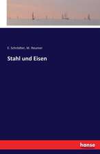 Stahl und Eisen