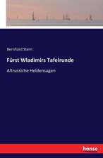 Fürst Wladimirs Tafelrunde