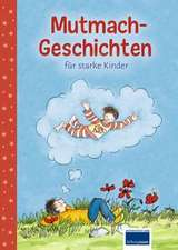 Mutmach-Geschichten