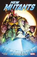 New Mutants: Die toten Seelen