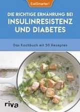 Die richtige Ernährung bei Insulinresistenz und Diabetes