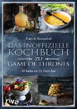 Das inoffizielle Kochbuch zu Game of Thrones