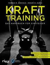 Krafttraining - Das Handbuch für Einsteiger