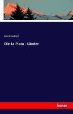 Die La Plata - Länder