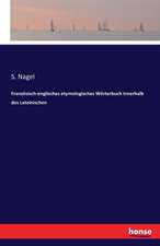 Französisch-englisches etymologisches Wörterbuch innerhalb des Lateinischen