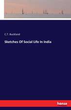 Sketches Of Social Life In India