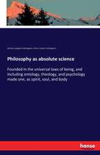 Philosophy as absolute science