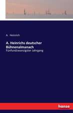 A. Heinrichs deutscher Bühnenalmanach