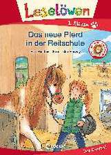 Leselöwen 1. Klasse - Das neue Pferd in der Reitschule