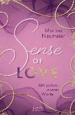 Sense of Love - Mit jedem unserer Worte (Love-Trilogie, Band 3)