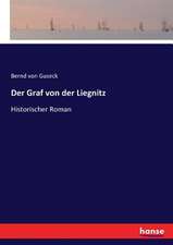 Der Graf von der Liegnitz