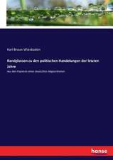 Randglossen zu den politischen Handelungen der letzten Jahre