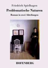 Problematische Naturen