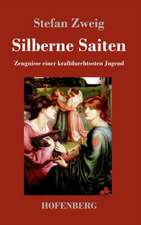 Silberne Saiten