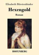 Hexengold
