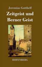 Zeitgeist und Berner Geist