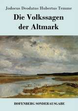 Die Volkssagen der Altmark